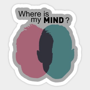 where is my mind (mr robot) Sticker